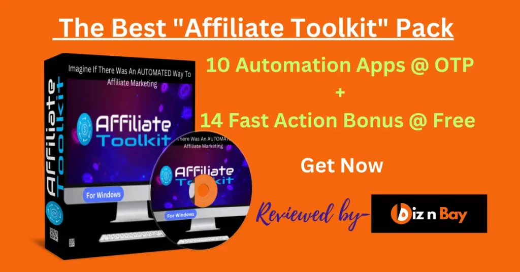 Best Affiliate Toolkit- Pack Review(10 Auto Apps + Free 14 Bonus)-Get Now