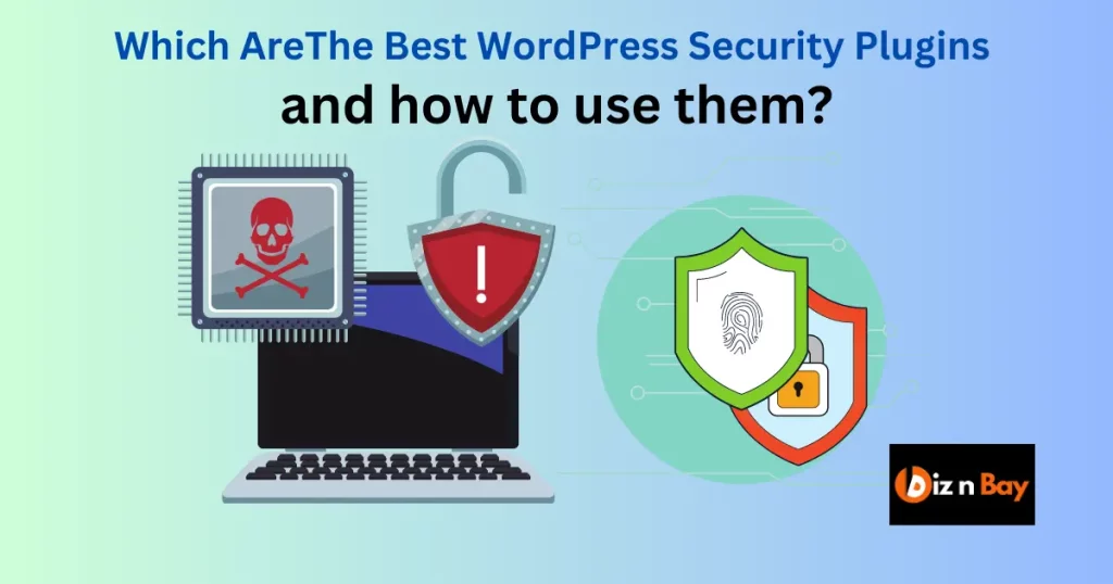 The Best WordPress security plugins and how to use 23