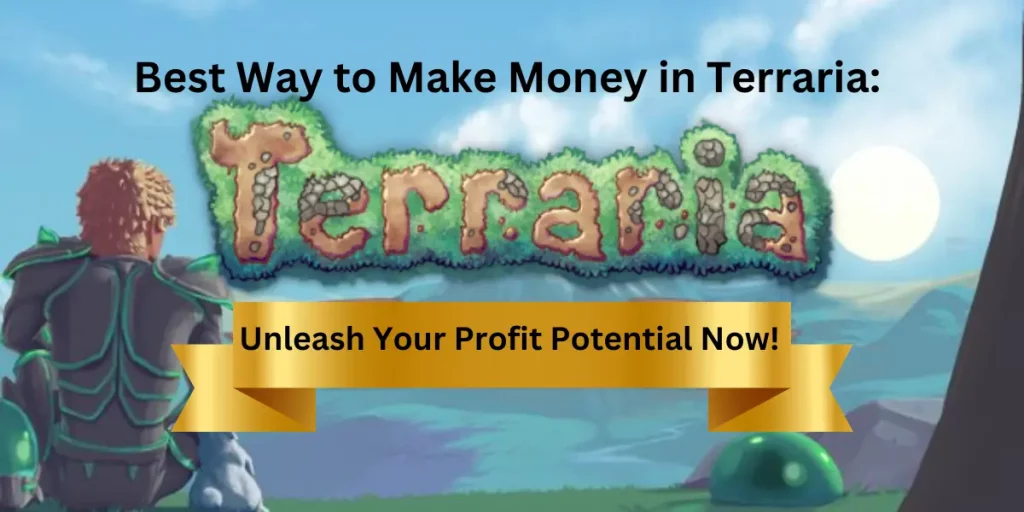 Best Way to Make Money in Terraria (2)