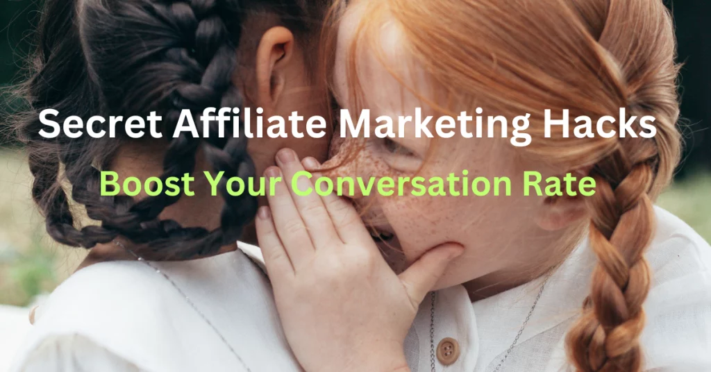 Secret-Affiliate-Marketing-Hacks